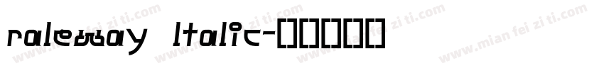 raleway ltalic字体转换
